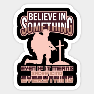 'Even If It Means Sacrificing Everything' Navy Army Sticker